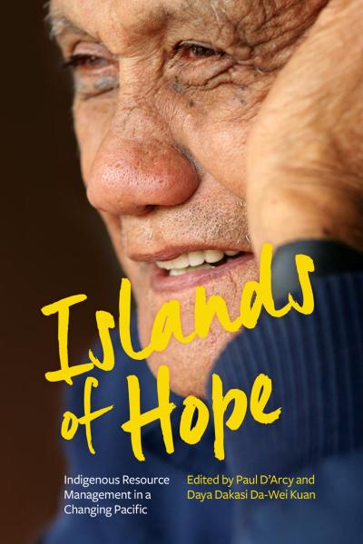 Islands of Hope: Pan-Pacific Indigenous Resource Management in a Changing Pacific