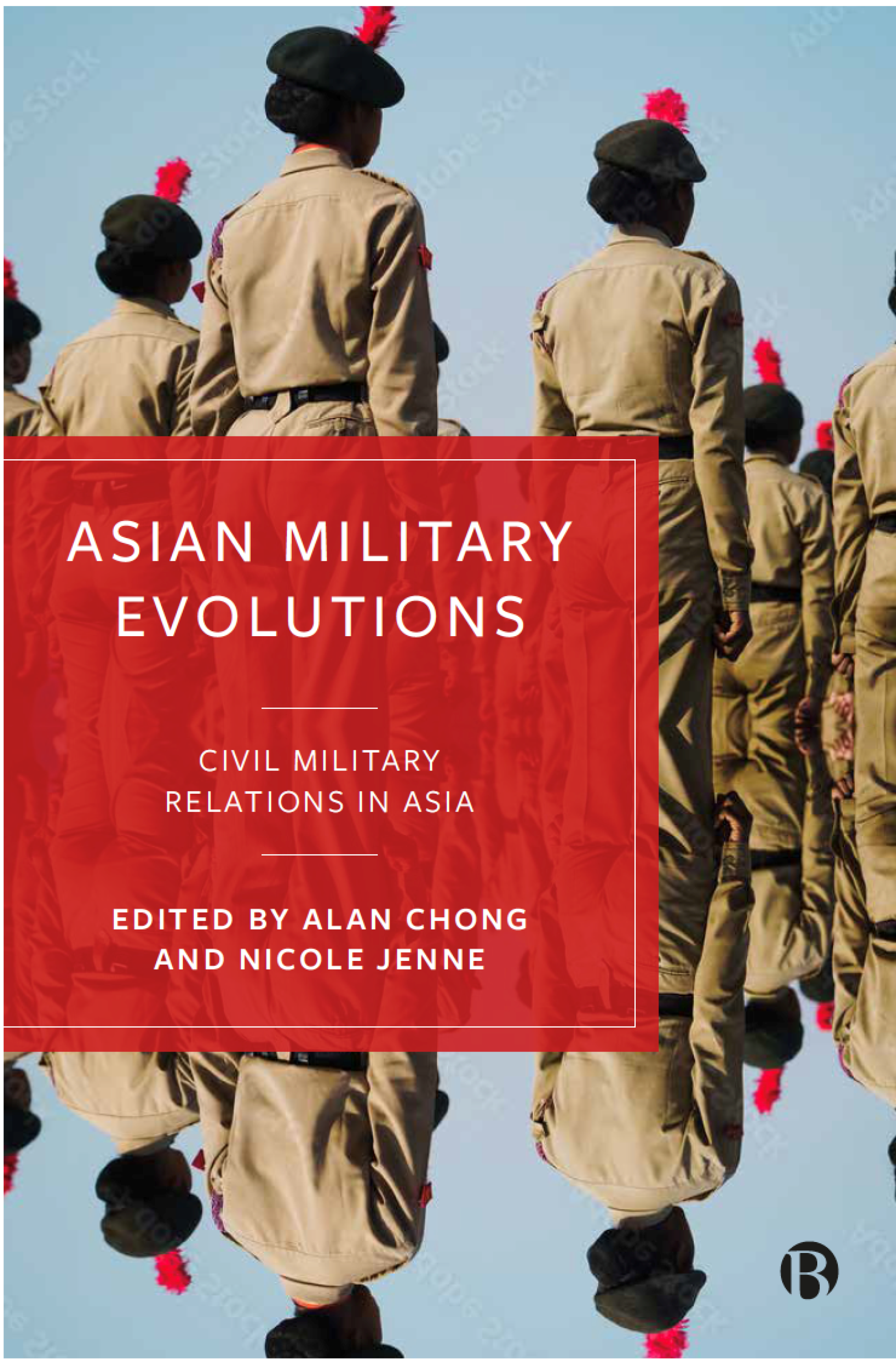 Asian Military Evolutions: Civil-Military Relations in Asia