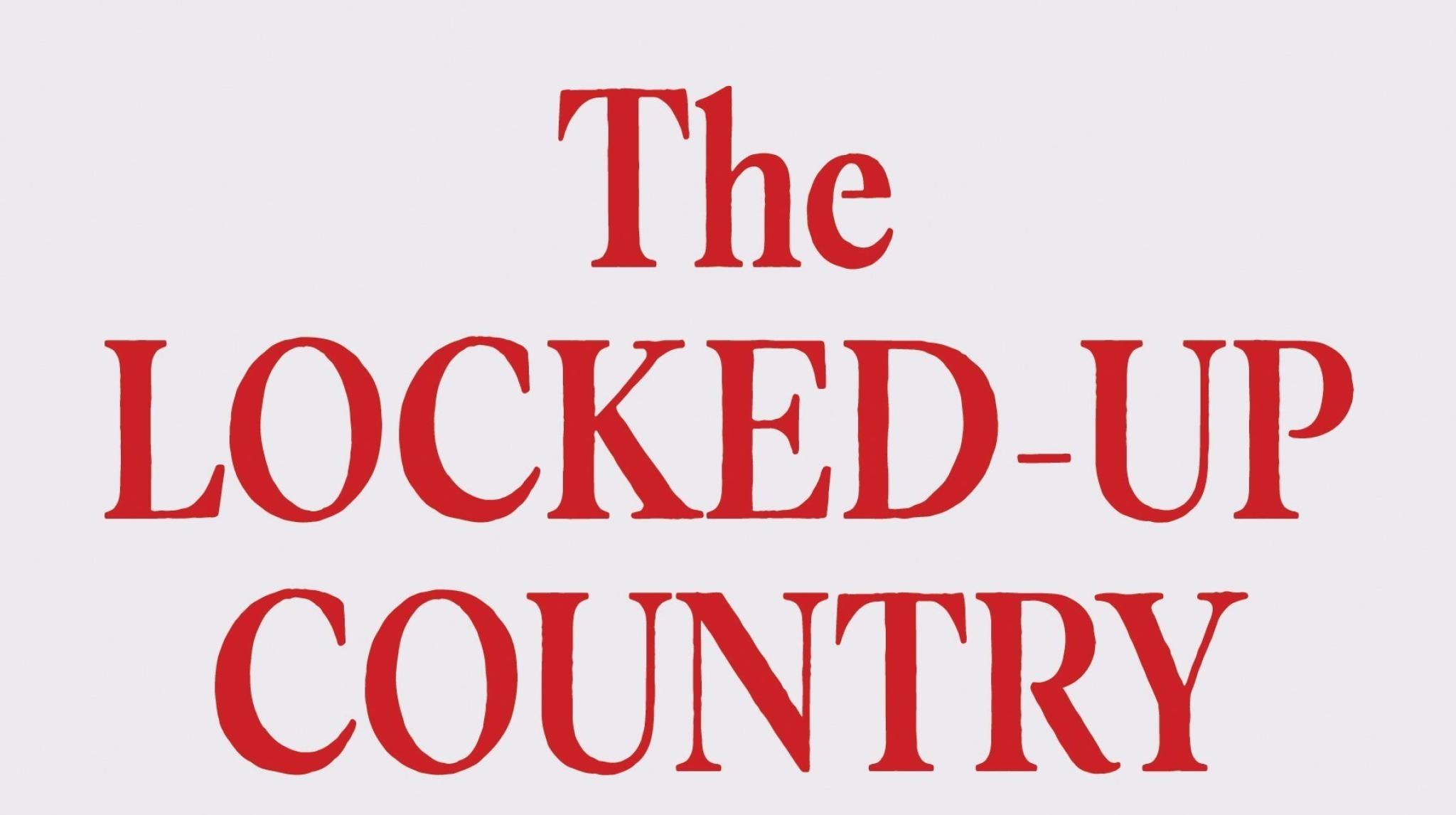 The locked-up country