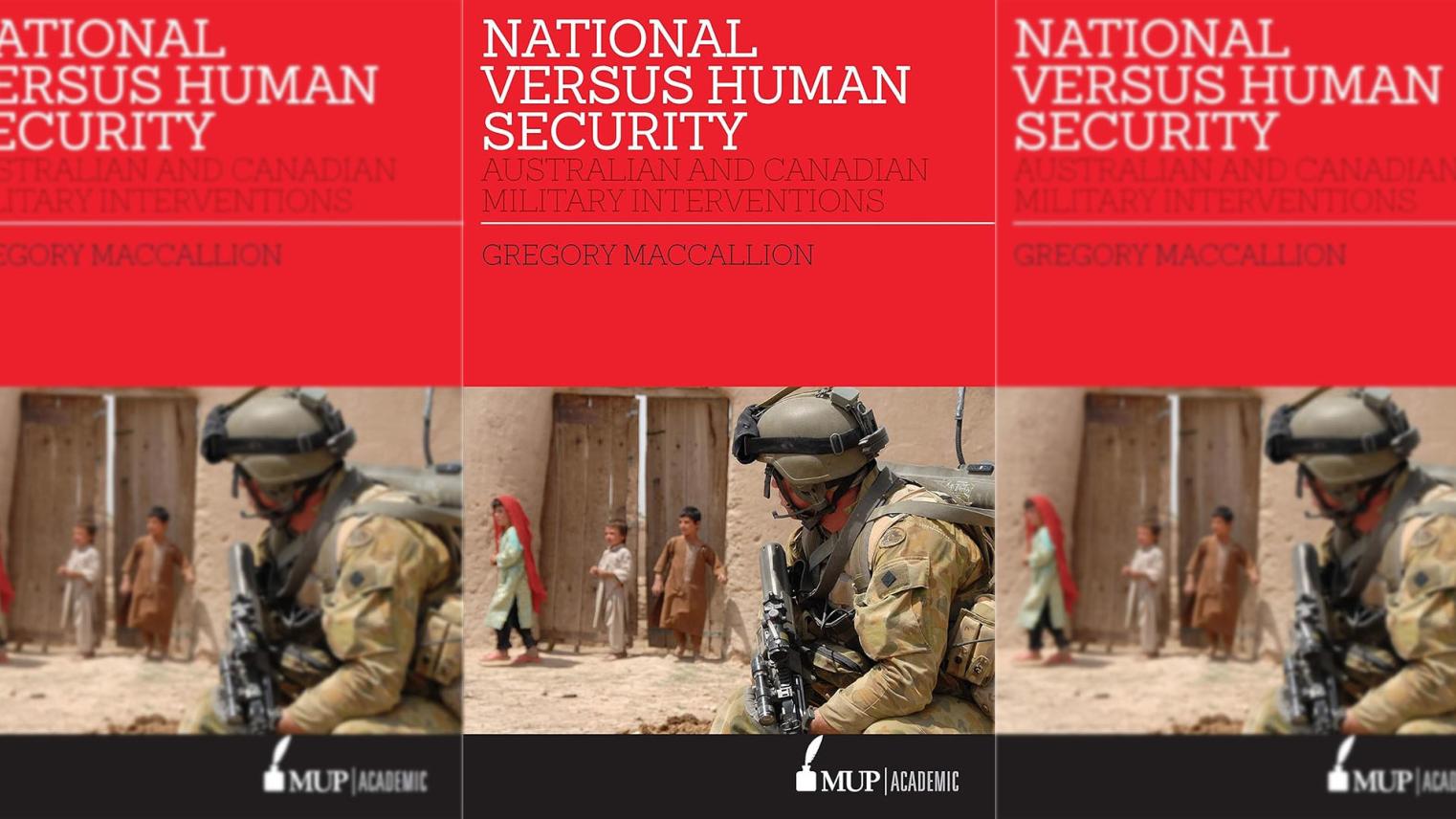 National Versus Human Security: Australian and Canadian Military Interventions