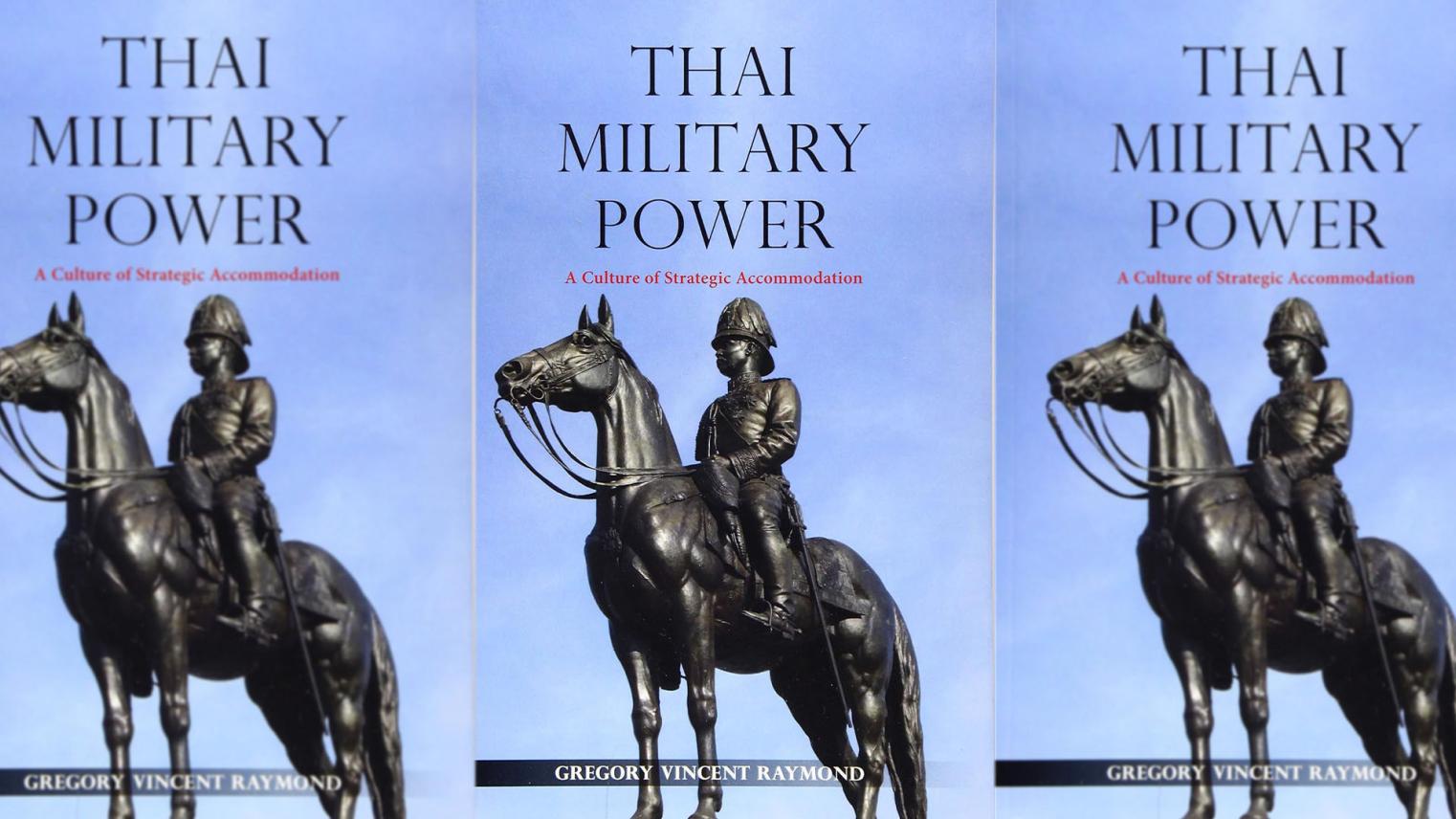 Thai Military Power: A Culture of Strategic Accommodation