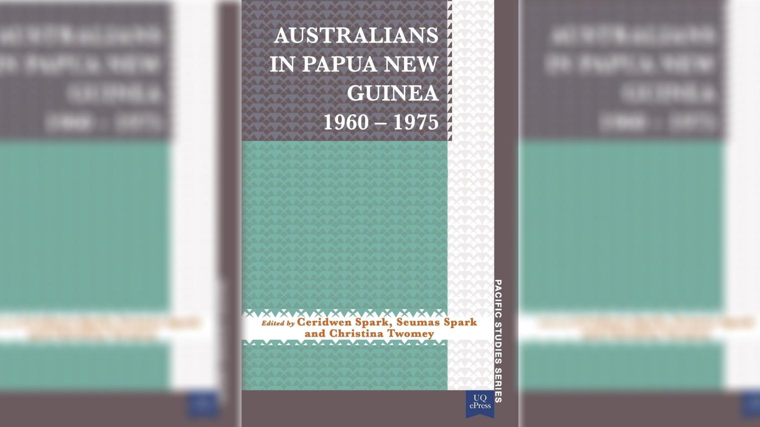 Australians in Papua New Guinea 1960-1975