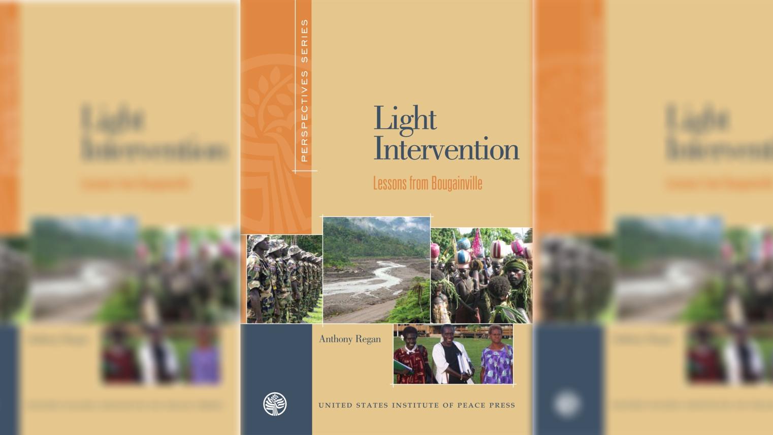 Light Intervention: Lessons from Bougainville