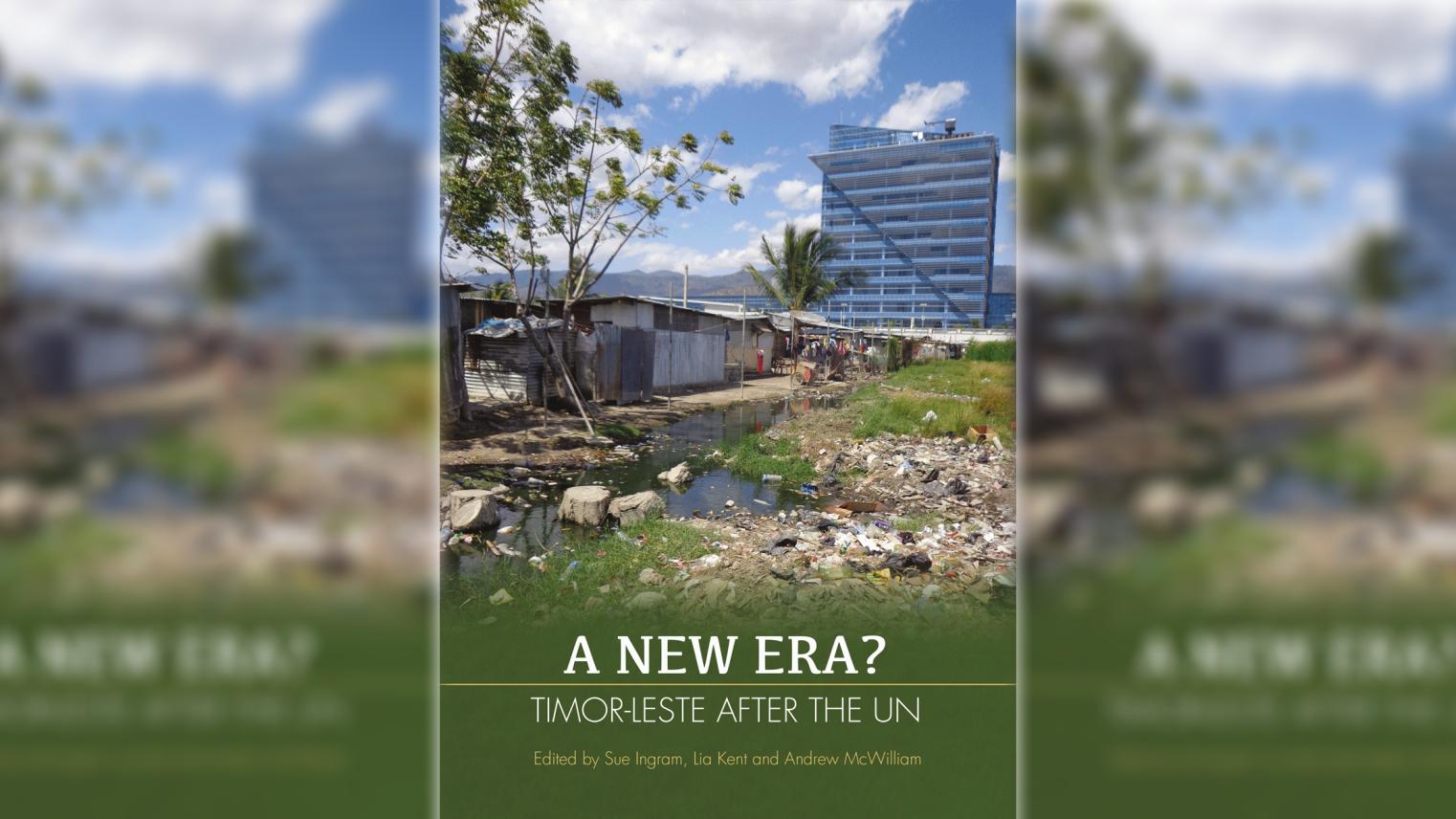 A New Era? Timor-Leste after the UN