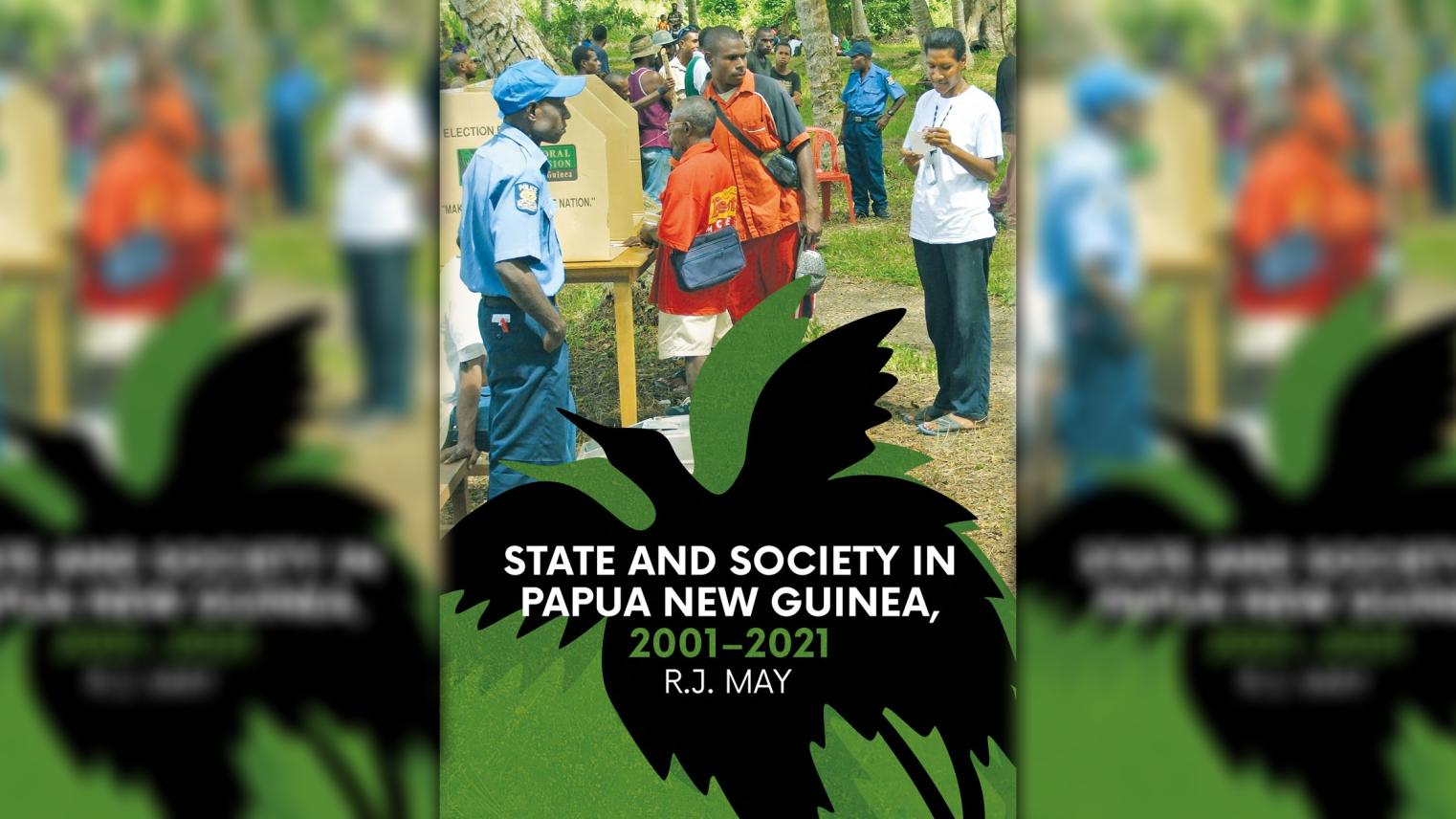 State and Society in Papua New Guinea, 2001–2021
